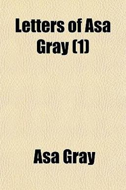 Letters of Asa Gray
