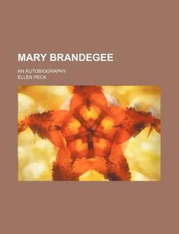 Mary Brandegee; an Autobiography