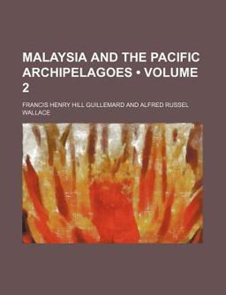 Malaysia and the Pacific Archipelagoes