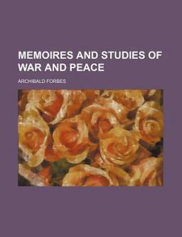 Memoires and Studies of War and Peace