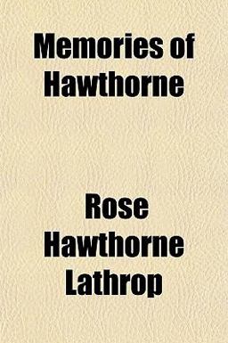Memories of Hawthorne