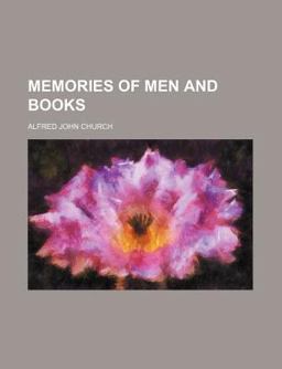 Memories of Men and Books Memories of Men and Books