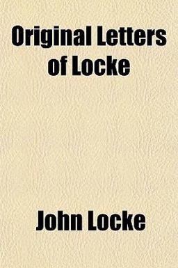 Original Letters of Locke