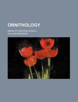 Ornithology; Birds of Western Africa