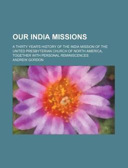 Our India Missions Our India Missions
