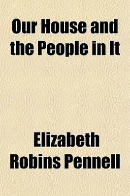 Our House and the People in It