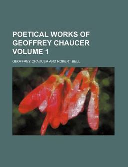 Poetical Works of Geoffrey Chaucer
