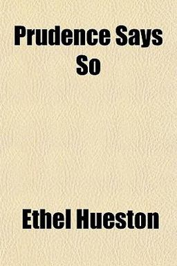 Prudence Says So Prudence Says So