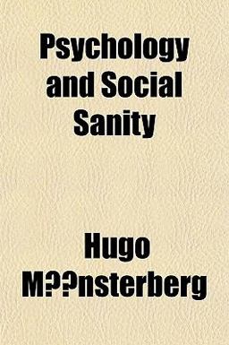 Psychology and Social Sanity