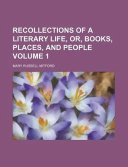 Recollections of a Literary Life, or, Books, Places, and People