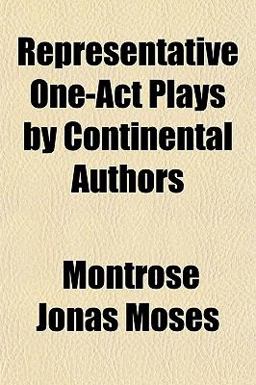 Representative One-Act Plays by Continental Authors