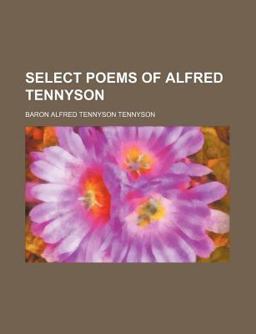 Select Poems of Alfred Tennyson