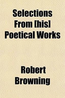 Selections from [His] Poetical Works
