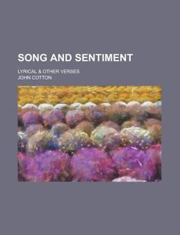 Song and Sentiment; Lyrical