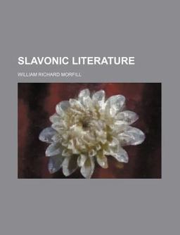 Slavonic Literature Slavonic Literature