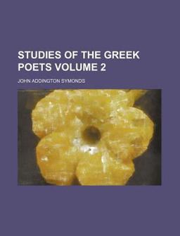 Studies of the Greek Poets
