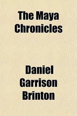 The Maya Chronicles