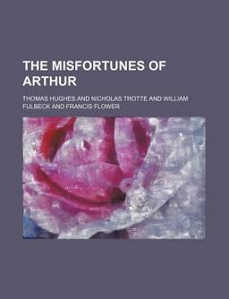 The Misfortunes of Arthur