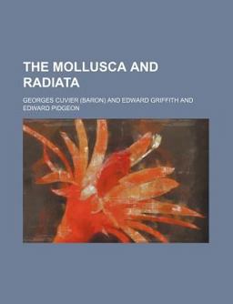 The Mollusca and Radiat The Mollusca and Radiat