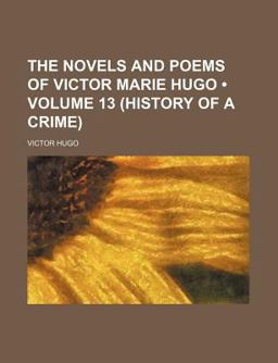 The Novels and Poems of Victor Marie Hugo