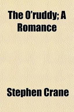 The O'Ruddy; a Romance