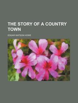 The Story of a Country Town