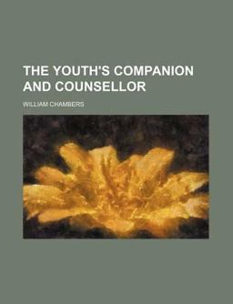 The Youth's Companion and Counsellor