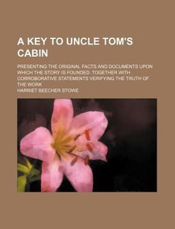 A Key to Uncle Tom's Cabin