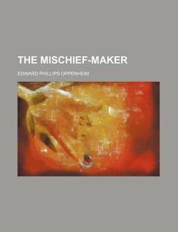 The Mischief-Maker