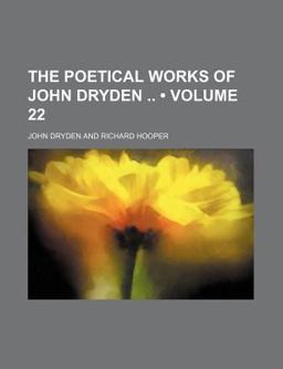 The Poetical Works of John Dryden