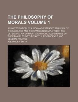 The Philosophy of Morals