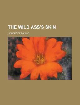 The Wild Ass's Skin