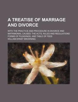 A Treatise of Marriage and Divorce