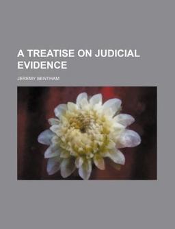 A Treatise on Judicial Evidence