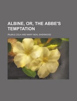 Albine, or, the Abbe's Temptation