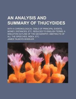An Analysis and Summary of Thucydides An Analysis and Summary of Thucydides