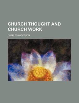 Church Thought and Church Work
