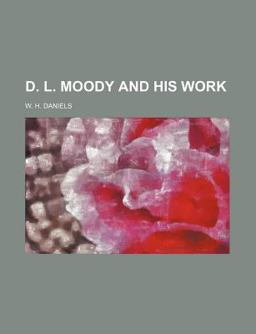 D L Moody and His Work