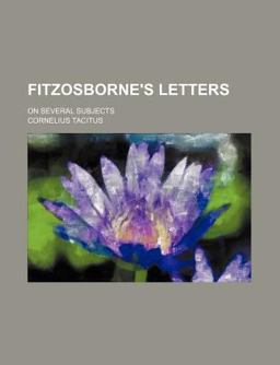 Fitzosborne's Letters; on Several Subjects