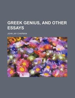 Greek Genius, and Other Essays