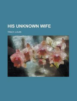 His Unknown Wife