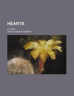 Hearts; a Novel Hearts; a Novel