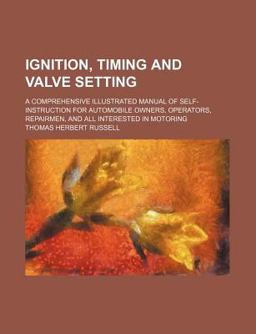 Ignition, Timing and Valve Setting