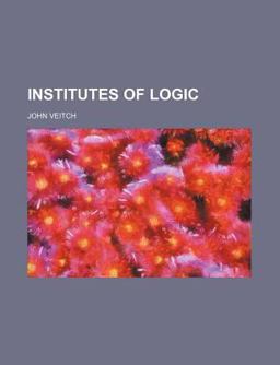 Institutes of Logic