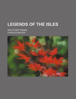 Legends of the Isles; and Other Poems