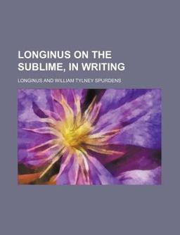 Longinus on the Sublime, in Writing