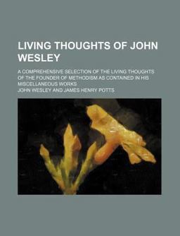 Living Thoughts of John Wesley