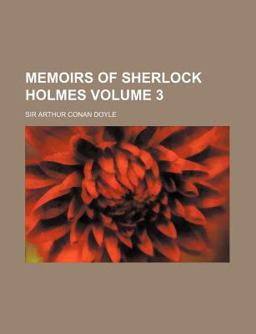 Memoirs of Sherlock Holmes