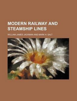 Modern Railway and Steamship Lines Modern Railway and Steamship Lines