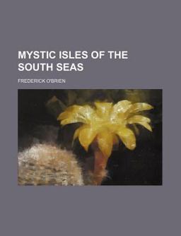 Mystic Isles of the South Seas